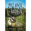 Melanie the Badger - Paperback