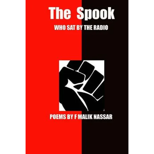 The Spook Who Sat By The Radio: Poems By FMN - Paperback