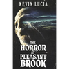 The Horror at Pleasant Brook - Hardcover
