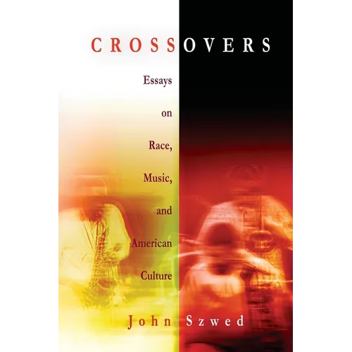 Crossovers: Essays on Race, Music, and American Culture - Paperback