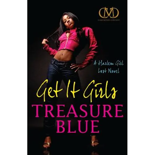 Get It Girls: A Harlem Girl Lost Novel - Paperback