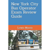 New York City Bus Operator Exam Review Guide - Paperback