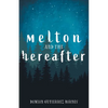Melton and the Hereafter - Paperback