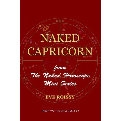 Naked Capricorn: from The Naked Horoscope Mini Series - Paperback