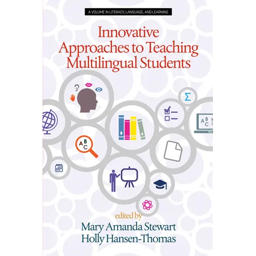 Innovative Approaches to Teaching Multilingual Students - Hardcover