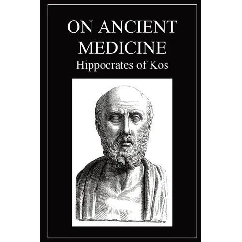 On Ancient Medicine - Paperback