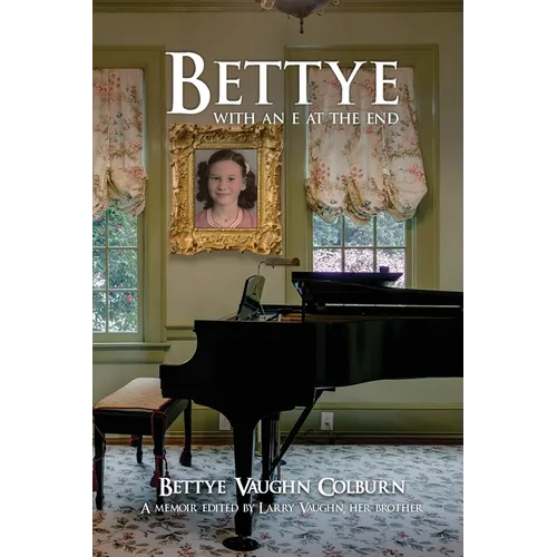 Bettye with an e at the End - Paperback