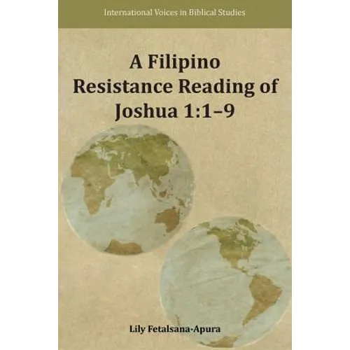 A Filipino Resistance Reading of Joshua 1: 1-9 - Paperback