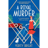 A Royal Murder: A completely gripping 1920s cozy mystery - Paperback