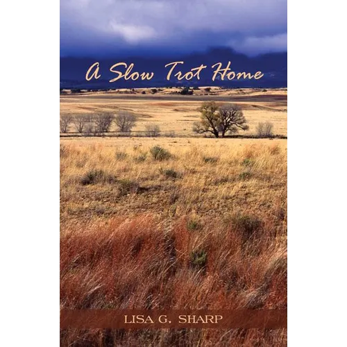 A Slow Trot Home - Paperback