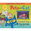 Pete the Cat Parents' Day Surprise: A Father's Day Gift Book from Kids - Hardcover