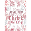 I can do all things through Christ - Paperback