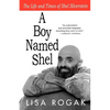 A Boy Named Shel: The Life and Times of Shel Silverstein - Paperback