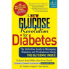 The New Glucose Revolution for Diabetes: The Definitive Guide to Managing Diabetes and Prediabetes Using the Glycemic Index - Paperback