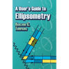 A User's Guide to Ellipsometry - Paperback