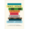 Why I Read: The Serious Pleasure of Books - Paperback