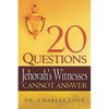 20 Questions Jehovah's Witnesses Cannot Answer - Paperback