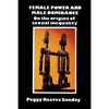 Female Power and Male Dominance: On the Origins of Sexual Inequality - Paperback
