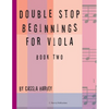 Double Stop Beginnings for Viola, Book Two - Paperback