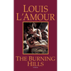 The Burning Hills - Mass Market Paperbound