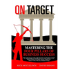 On Target: Mastering The Four Pillars of Business Success - Paperback