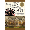 Getting in by Standing Out: The New Rules for Admission to America's Best Colleges - Paperback