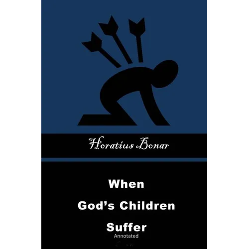 When God's Children Suffer: Annotated - Paperback