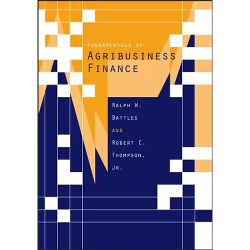 Fundamentals of Agribusiness Finance: A Comprehensive Review - Paperback