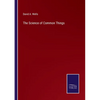 The Science of Common Things - Paperback