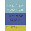 New Politics of Old Age Policy - Paperback
