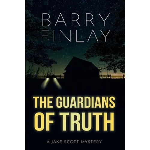 The Guardians of Truth: A Jake Scott Mystery - Paperback