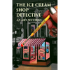 The Ice Cream Shop Detective: An Art Mystery - Paperback
