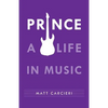 Prince: A Life in Music - Paperback