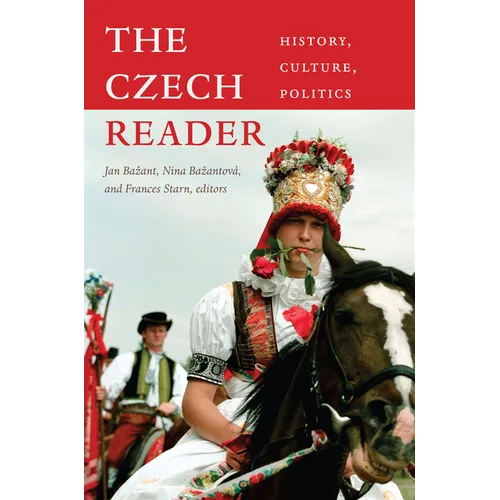 The Czech Reader: History, Culture, Politics - Paperback