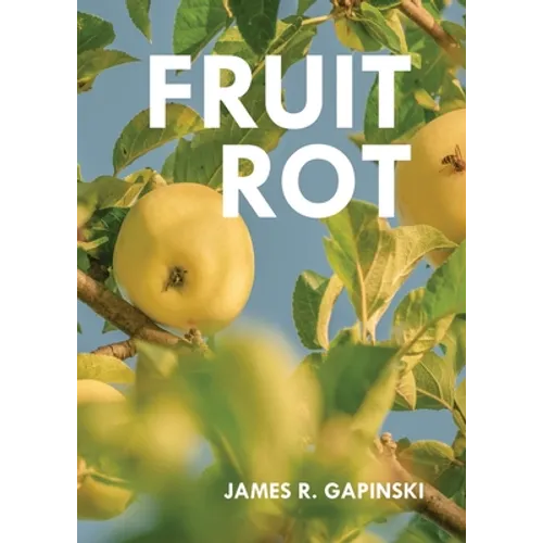 Fruit Rot - Paperback