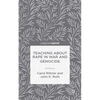 Teaching about Rape in War and Genocide - Hardcover