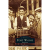 Fort Wayne Indiana - Hardcover