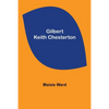 Gilbert Keith Chesterton - Paperback