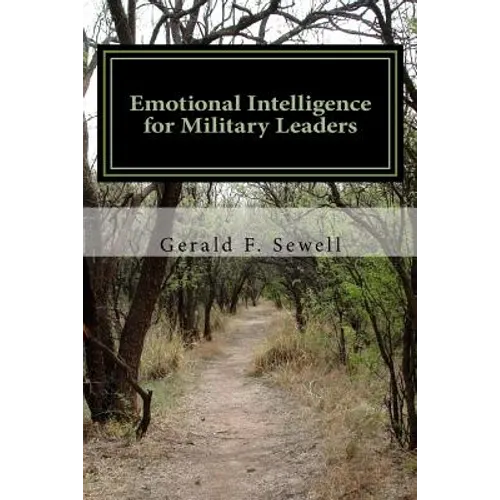 Emotional Intelligence for Military Leaders - Paperback