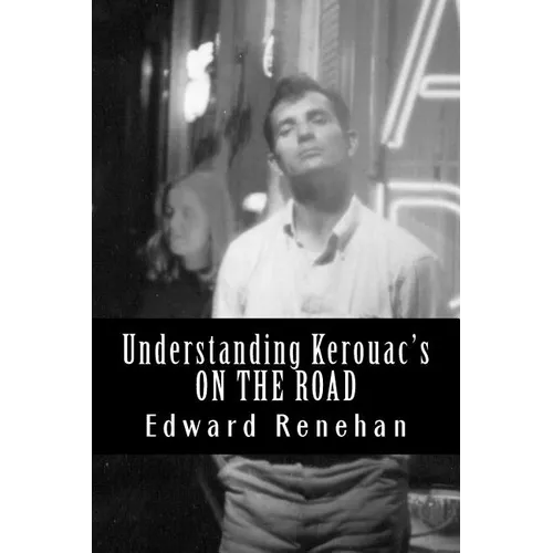 Understanding Kerouac's ON THE ROAD - Paperback
