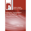 Calvinism, Communion and the Baptists - Paperback