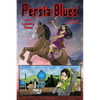 Persia Blues, Volume 1: Leaving Home Volume 1 - Paperback