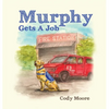 Murphy gets a job - Hardcover