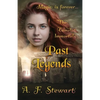 Past Legends: An Arthurian Fantasy Novel - Paperback