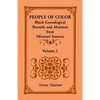 People of Color: Black Genealogical Records and Abstracts from Missouri Sources, Volume 2 - Paperback