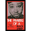 The Prayers Of A Black Sheep: A Poetry Collection - Paperback