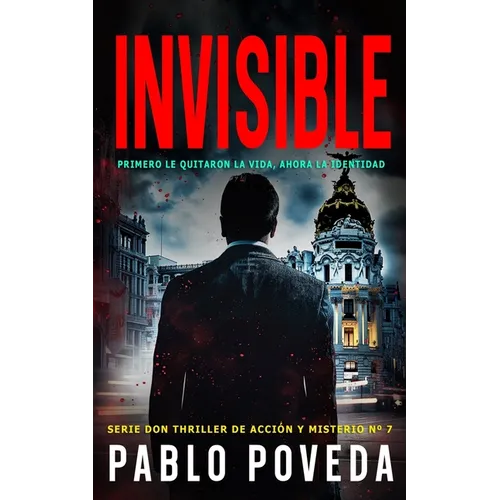 Invisible: Un thriller psicológico de amor, misterio y suspense - Paperback