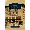 Jewish Albuquerque 1860-1960 - Hardcover