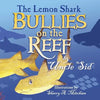 The Lemon Shark BULLIES on the REEF - Paperback