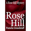 Rose Hill: Rose Hill Mystery Series - Paperback
